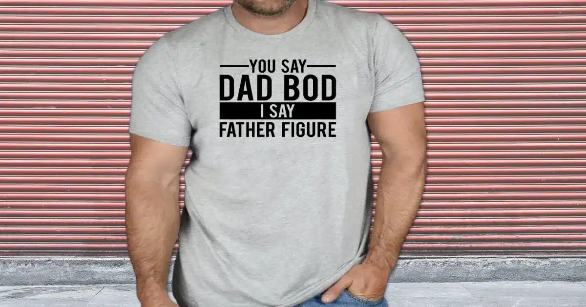 dad bod shirts